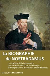 La biographie de Nostradamus
